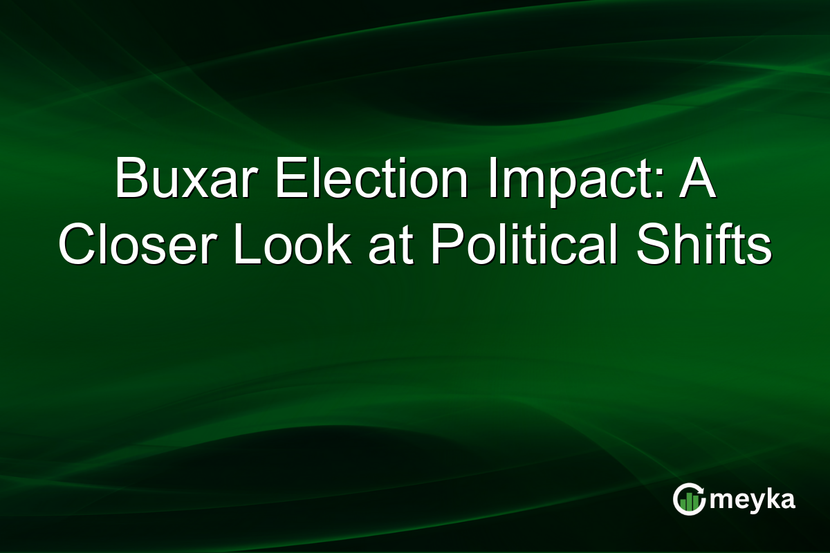 Buxar Election Impact: A Closer Look at Political Shifts