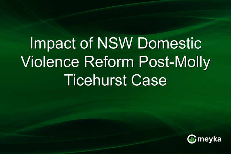 Impact of NSW Domestic Violence Reform Post-Molly Ticehurst Case