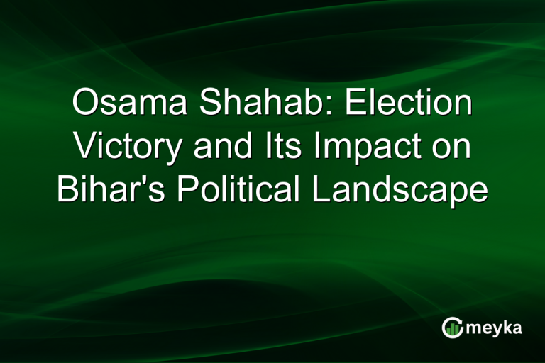 Osama Shahab: Election Victory and Its Impact on Bihar's Political Landscape