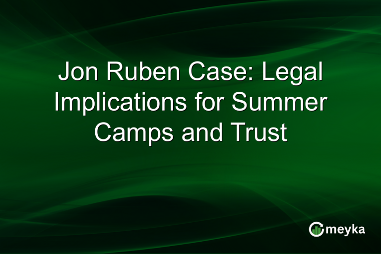 Jon Ruben Case: Legal Implications for Summer Camps and Trust
