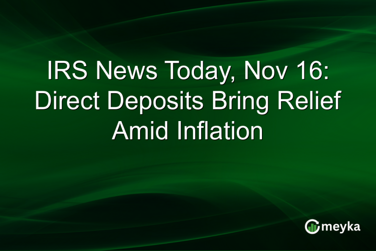 IRS News Today, Nov 16: Direct Deposits Bring Relief Amid Inflation