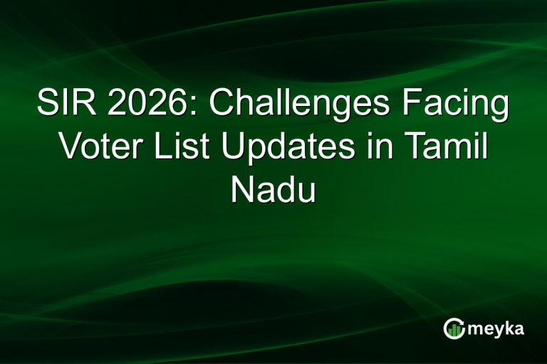 SIR 2026: Challenges Facing Voter List Updates in Tamil Nadu