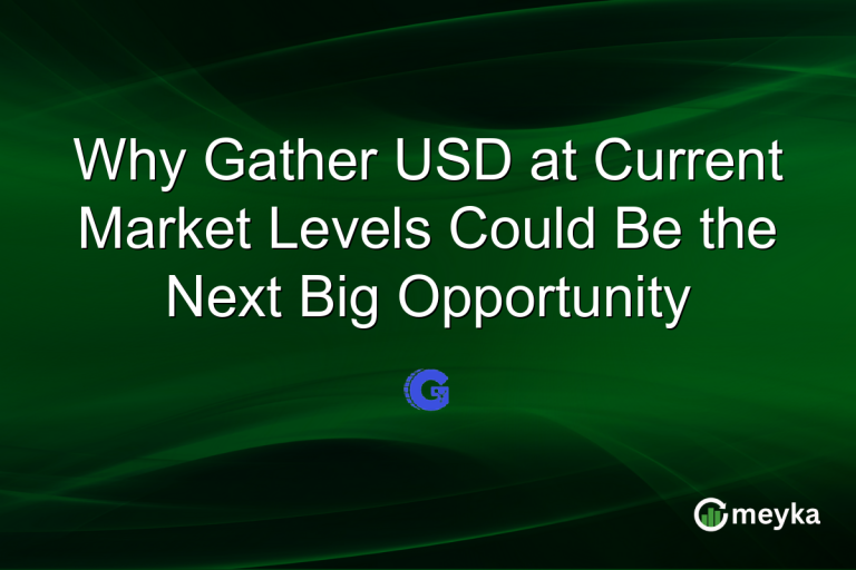Why Gather USD at Current Market Levels Could Be the Next Big Opportunity