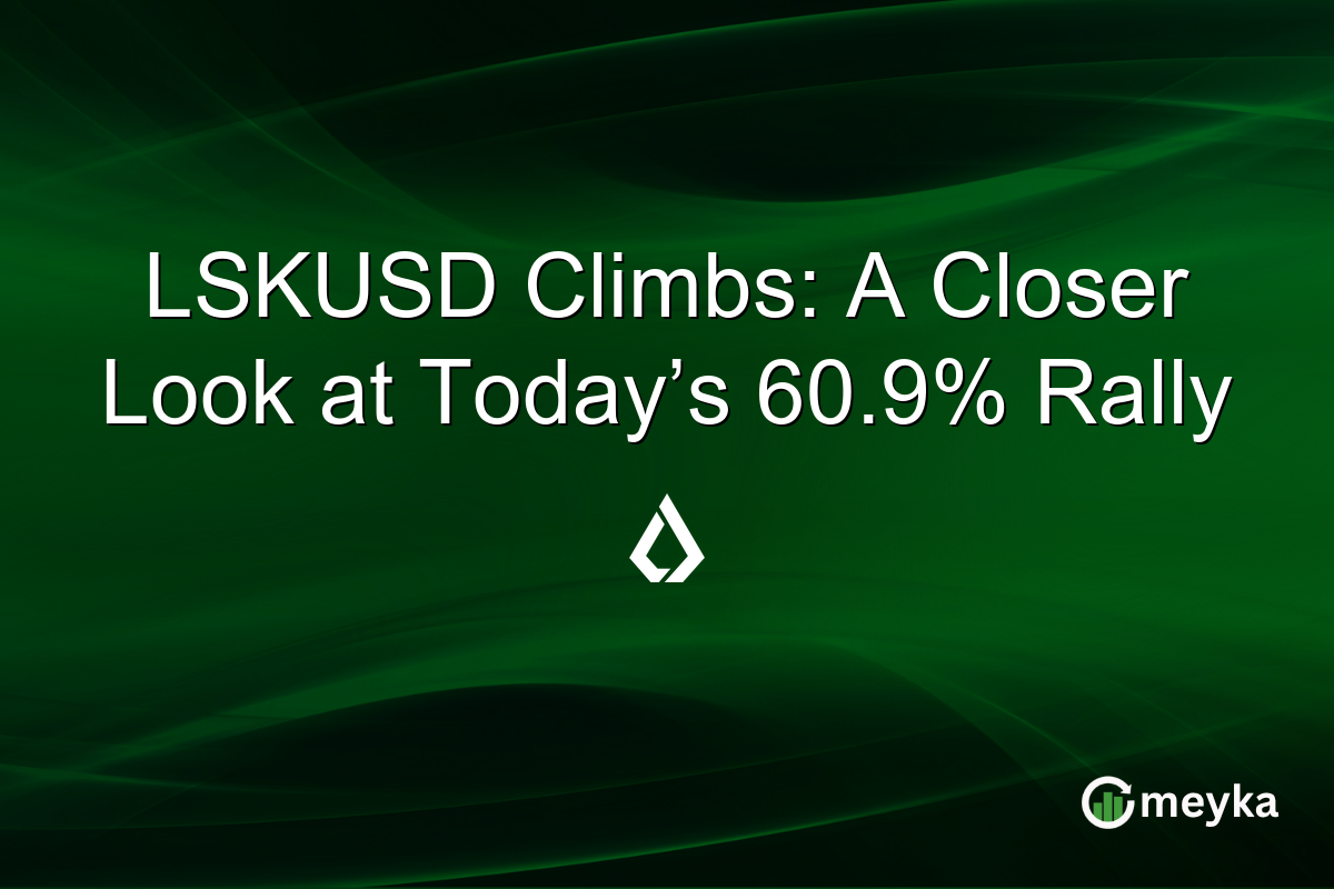LSKUSD Climbs: A Closer Look at Today’s 60.9% Rally