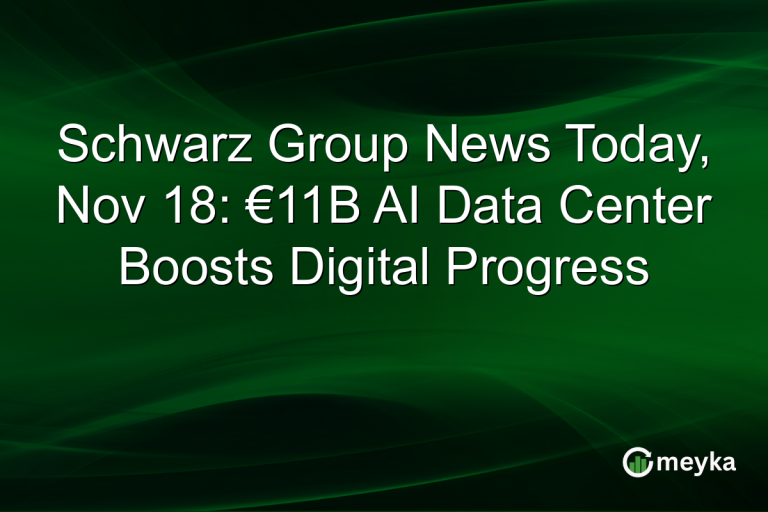 Schwarz Group News Today, Nov 18: €11B AI Data Center Boosts Digital Progress
