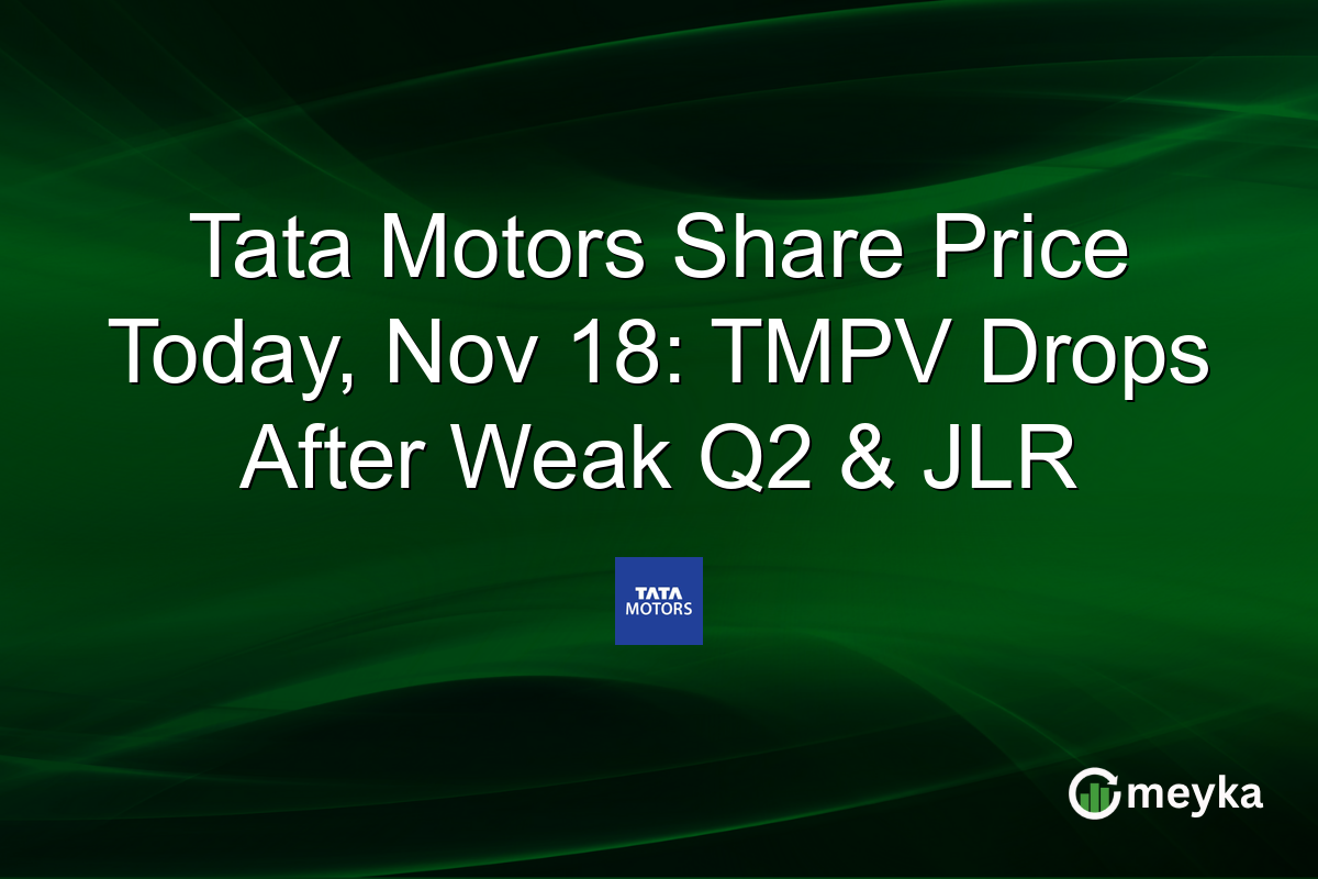 Tata Motors Share Price Today, Nov 18: TMPV Drops After Weak Q2 & JLR