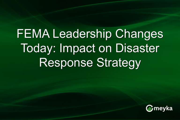 FEMA Leadership Changes Today: Impact on Disaster Response Strategy