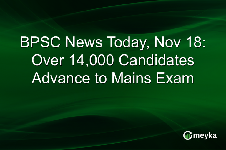 BPSC News Today, Nov 18: Over 14,000 Candidates Advance to Mains Exam