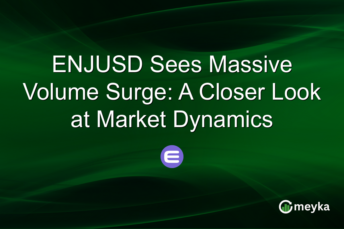 ENJUSD Sees Massive Volume Surge: A Closer Look at Market Dynamics