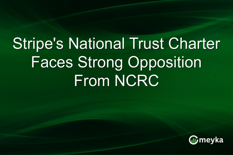 Stripe's National Trust Charter Faces Strong Opposition From NCRC