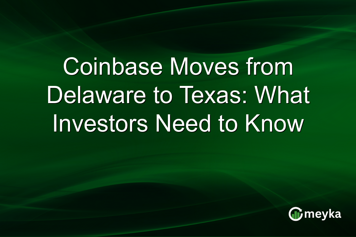 Coinbase Moves from Delaware to Texas: What Investors Need to Know