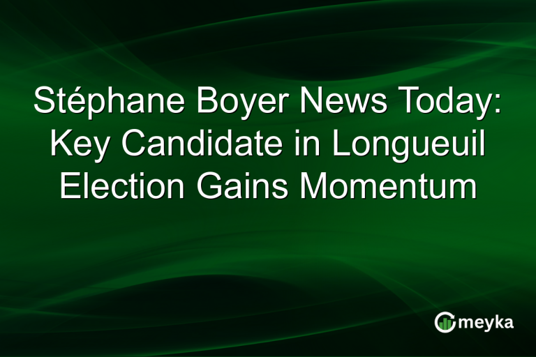 Stéphane Boyer News Today: Key Candidate in Longueuil Election Gains Momentum