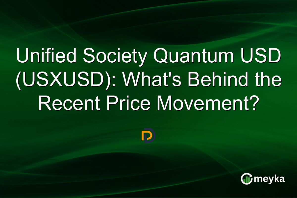 Unified Society Quantum USD (USXUSD): What's Behind the Recent Price Movement?