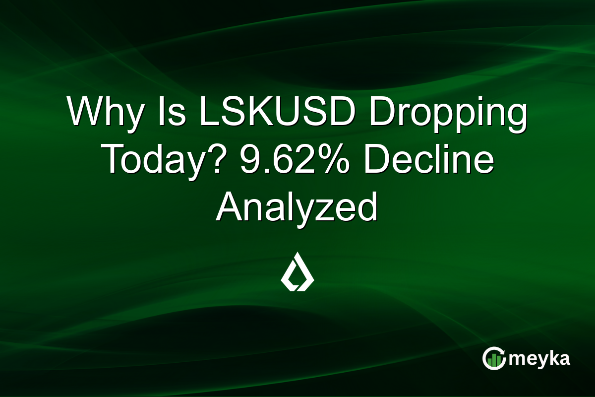 Why Is LSKUSD Dropping Today? 9.62% Decline Analyzed