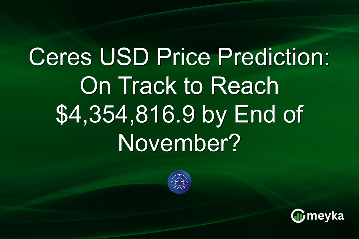 Ceres USD Price Prediction: On Track to Reach $4,354,816.9 by End of November?