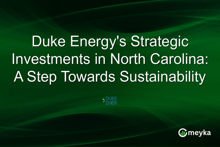 Duke Energy's Strategic Investments in North Carolina: A Step Towards Sustainability