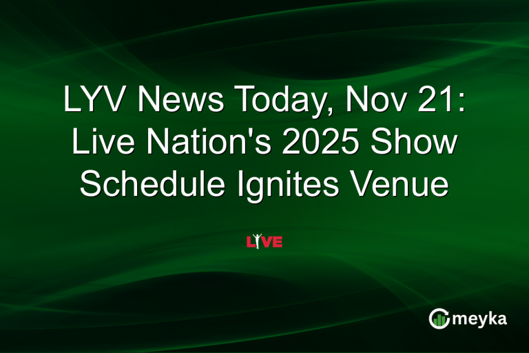LYV News Today, Nov 21: Live Nation's 2025 Show Schedule Ignites Venue
