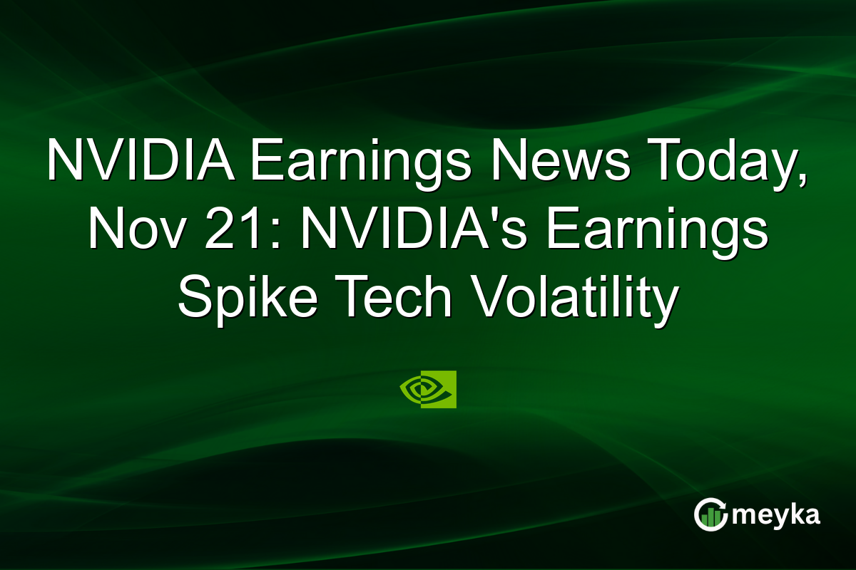 NVIDIA Earnings News Today, Nov 21: NVIDIA's Earnings Spike Tech Volatility