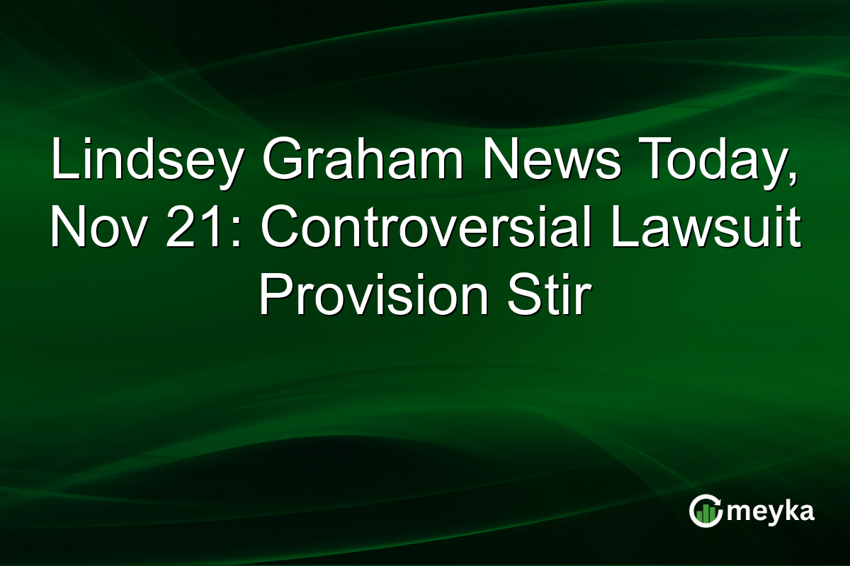 Lindsey Graham News Today, Nov 21: Controversial Lawsuit Provision Stir