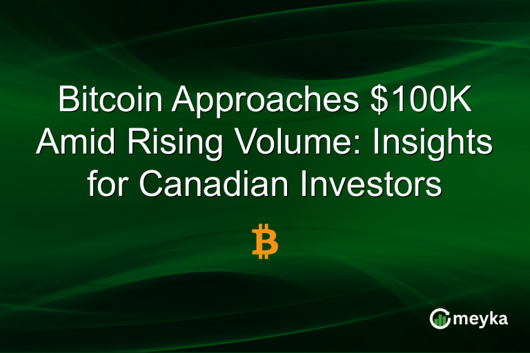 Bitcoin Approaches $100K Amid Rising Volume: Insights for Canadian Investors
