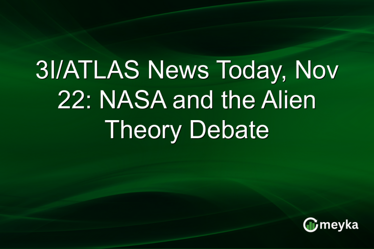 3I/ATLAS News Today, Nov 22: NASA and the Alien Theory Debate