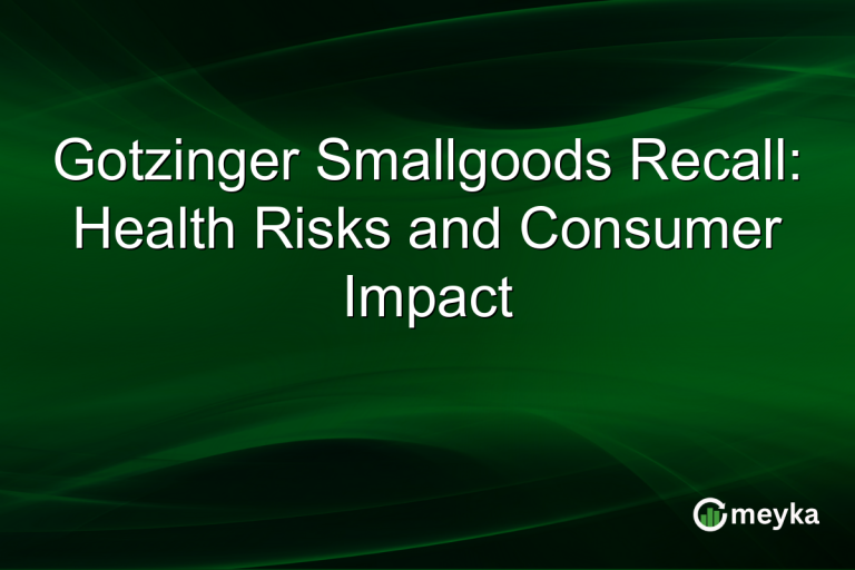Gotzinger Smallgoods Recall: Health Risks and Consumer Impact