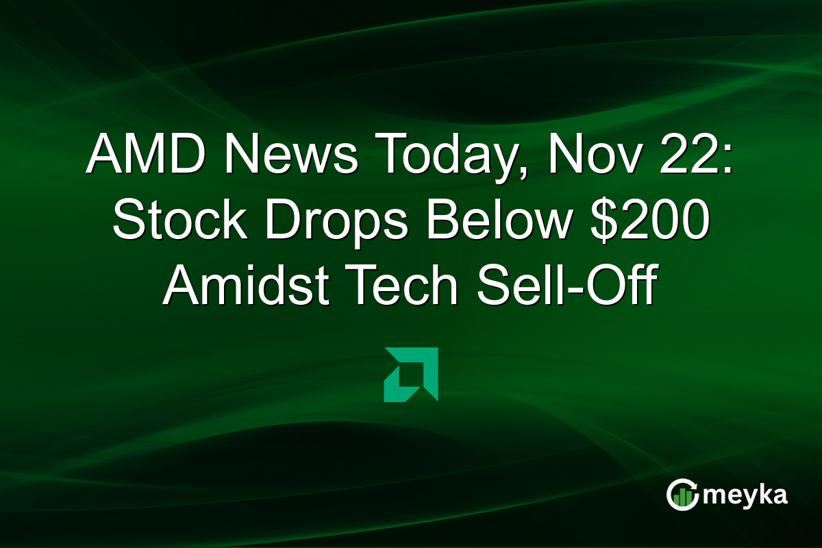 AMD News Today, Nov 22: Stock Drops Below $200 Amidst Tech Sell-Off