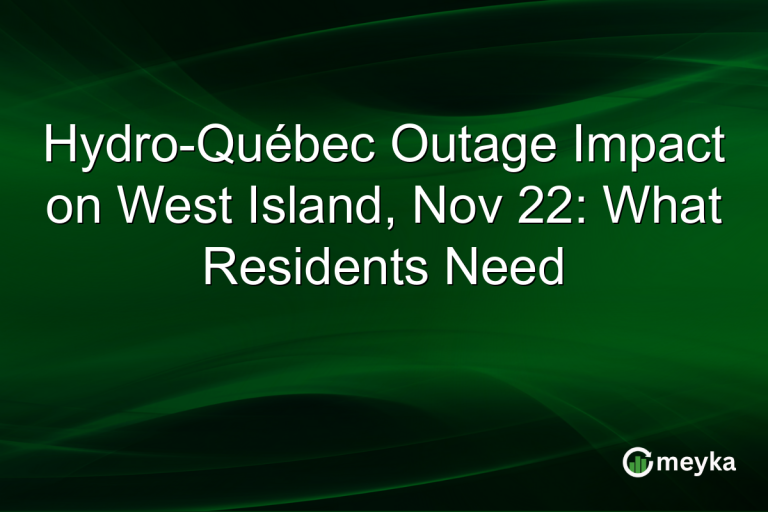 Hydro-Québec Outage Impact on West Island, Nov 22: What Residents Need