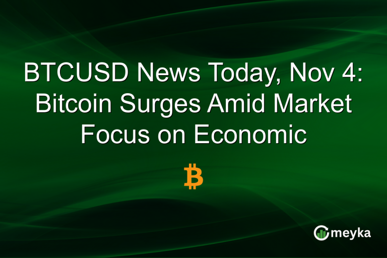 BTCUSD News Today, Nov 4: Bitcoin Surges Amid Market Focus on Economic