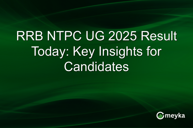 RRB NTPC UG 2025 Result Today: Key Insights for Candidates