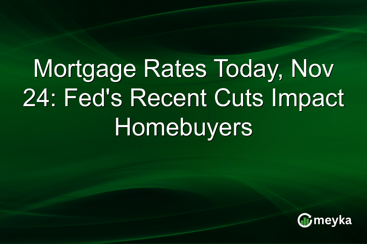 Mortgage Rates Today, Nov 24: Fed's Recent Cuts Impact Homebuyers
