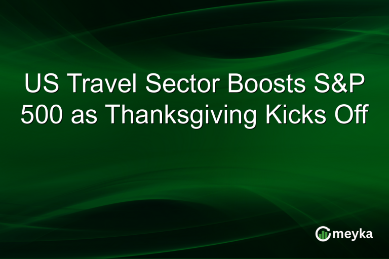 US Travel Sector Boosts S&P 500 as Thanksgiving Kicks Off