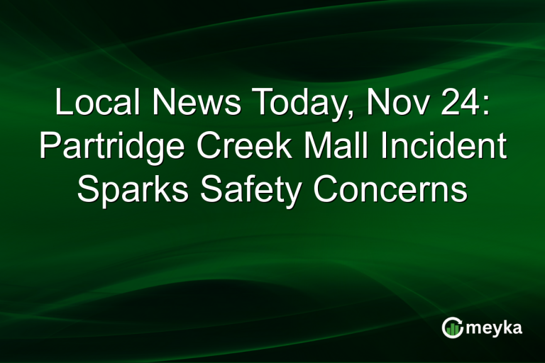 Local News Today, Nov 24: Partridge Creek Mall Incident Sparks Safety Concerns