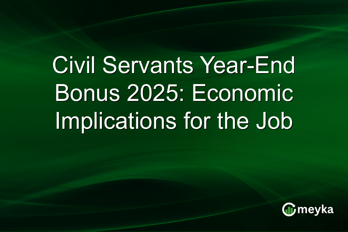 Civil Servants Year-End Bonus 2025: Economic Implications for the Job