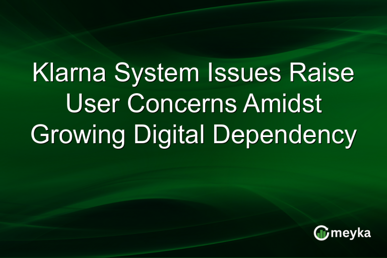 Klarna System Issues Raise User Concerns Amidst Growing Digital Dependency