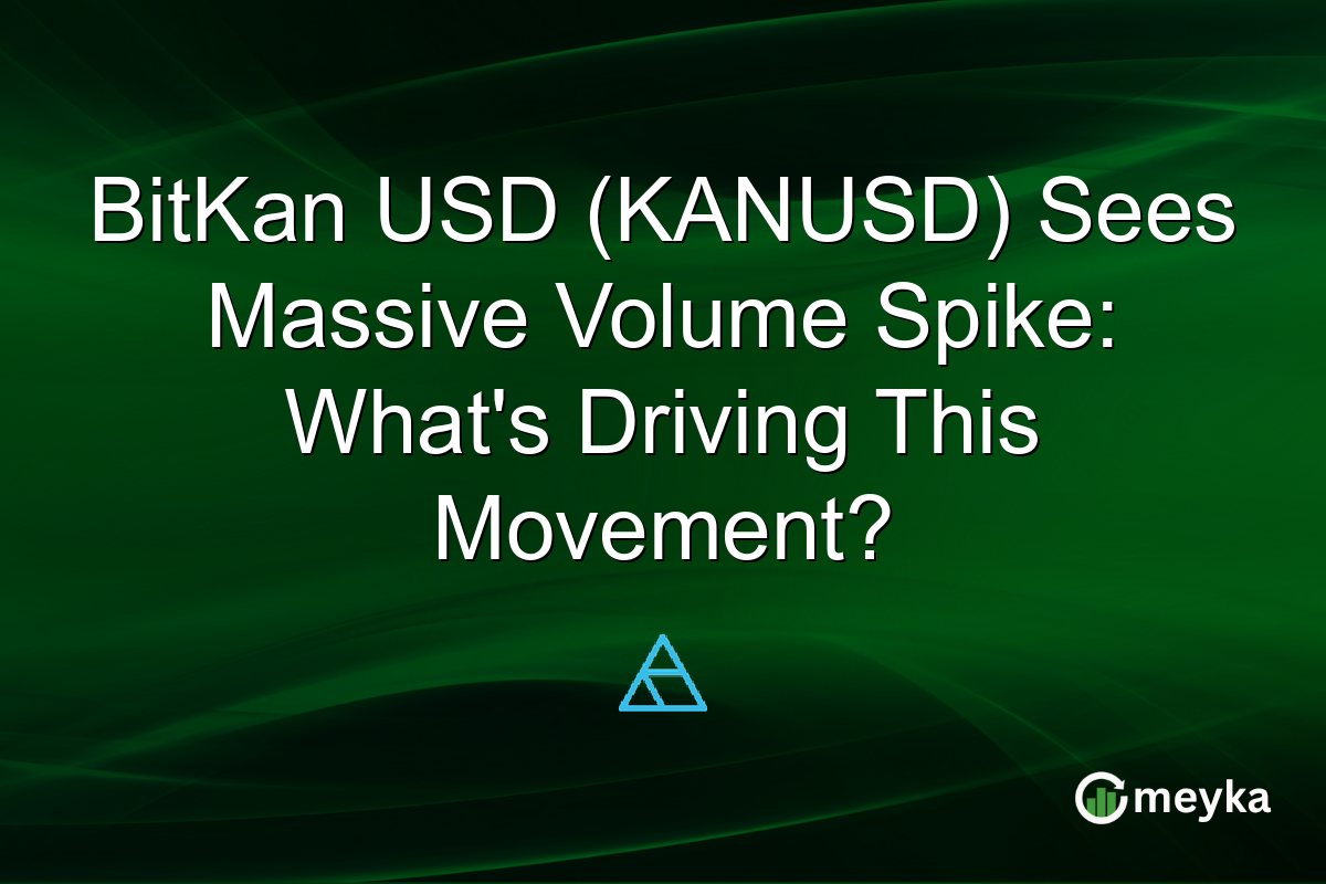 BitKan USD (KANUSD) Sees Massive Volume Spike: What's Driving This Movement?