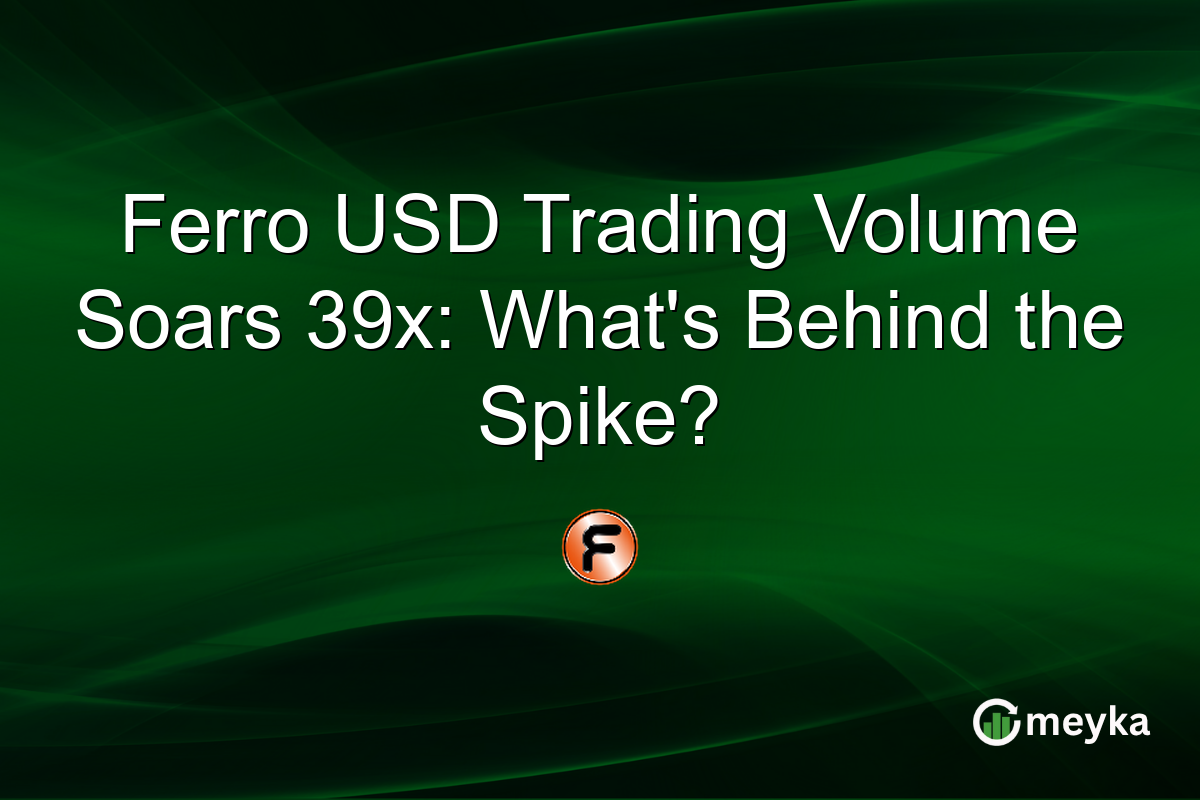 Ferro USD Trading Volume Soars 39x: What's Behind the Spike?