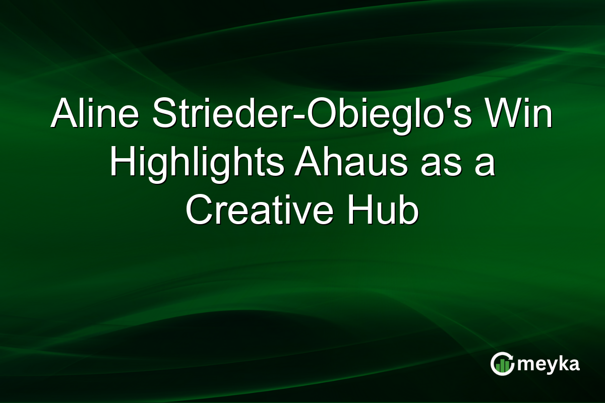 Aline Strieder-Obieglo's Win Highlights Ahaus as a Creative Hub