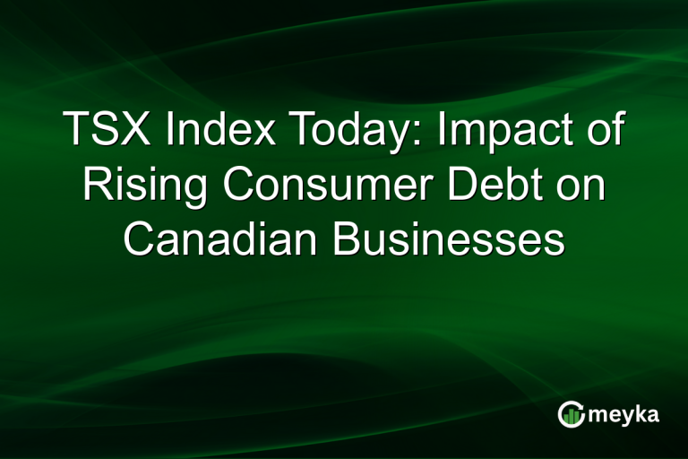 TSX Index Today: Impact of Rising Consumer Debt on Canadian Businesses
