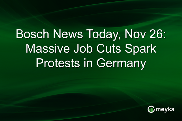 Bosch News Today, Nov 26: Massive Job Cuts Spark Protests in Germany