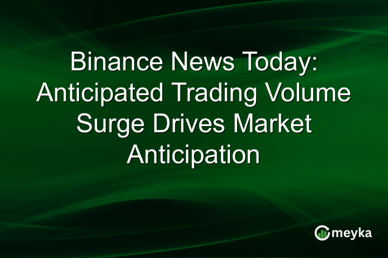 Binance News Today: Anticipated Trading Volume Surge Drives Market Anticipation