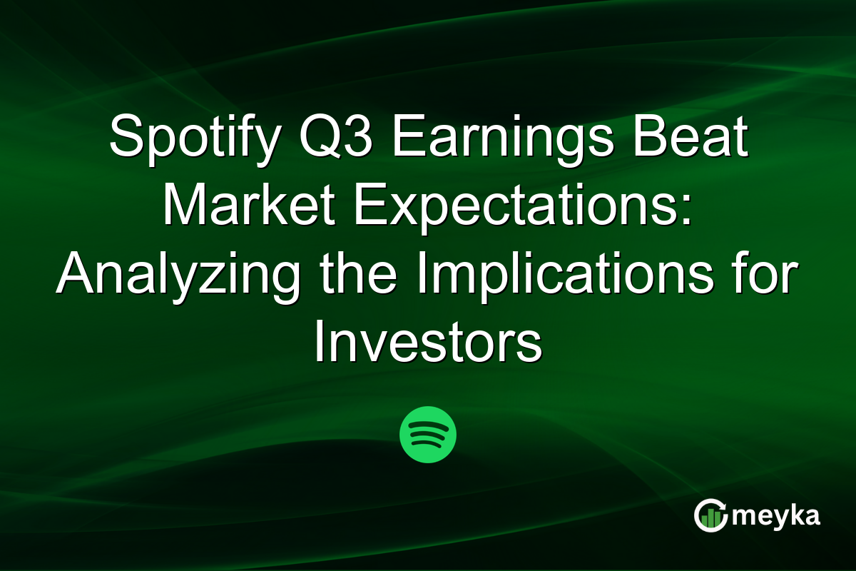 Spotify Q3 Earnings Beat Market Expectations: Analyzing the Implications for Investors