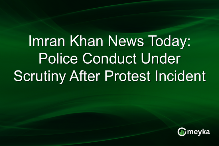 Imran Khan News Today: Police Conduct Under Scrutiny After Protest Incident