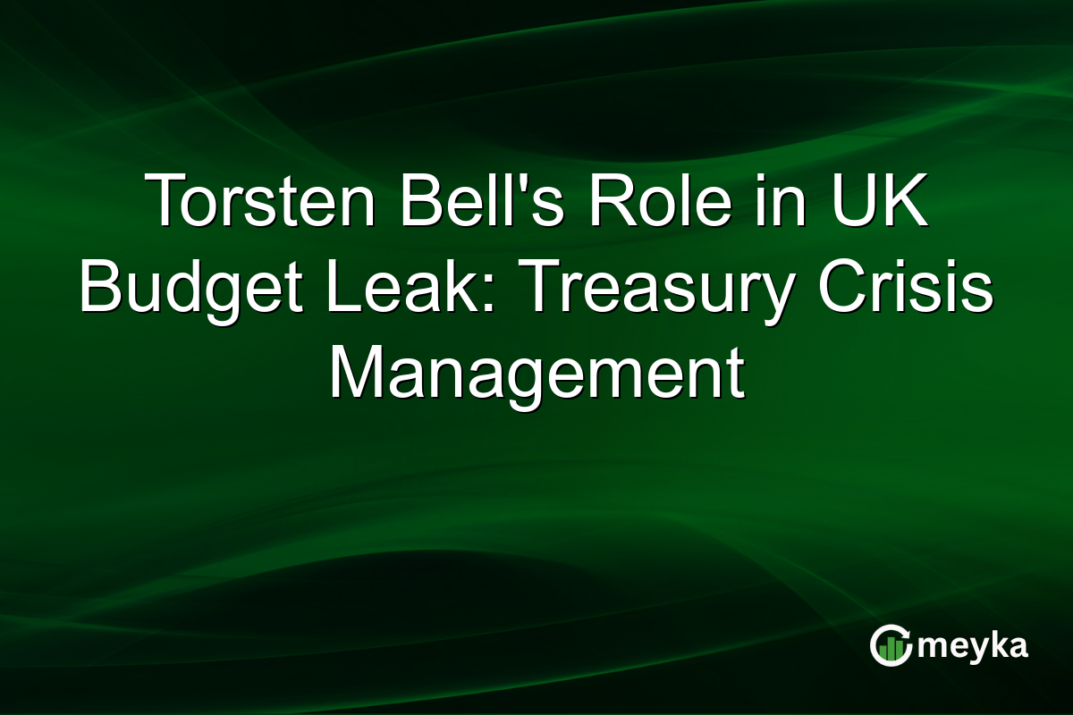 Torsten Bell's Role in UK Budget Leak: Treasury Crisis Management