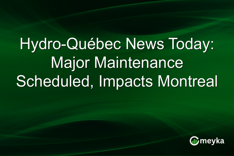 Hydro-Québec News Today: Major Maintenance Scheduled, Impacts Montreal