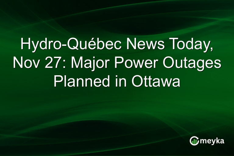 Hydro-Québec News Today, Nov 27: Major Power Outages Planned in Ottawa