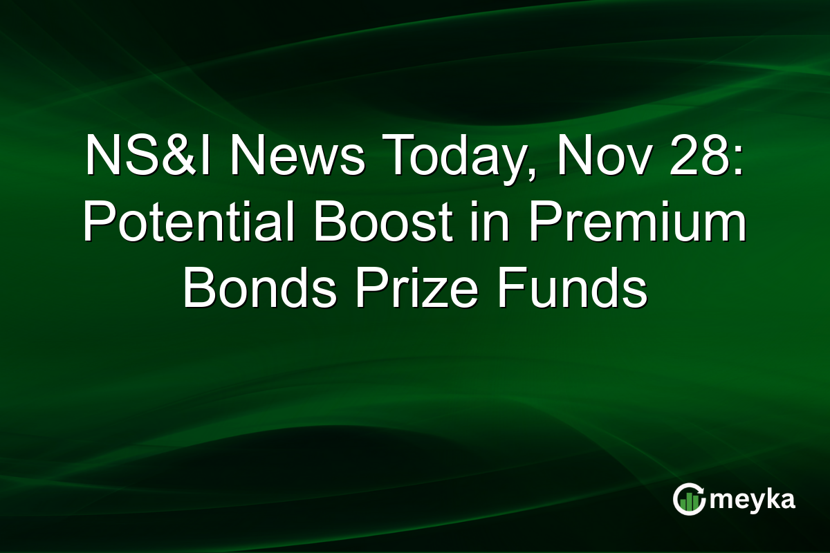 NS&I News Today, Nov 28: Potential Boost in Premium Bonds Prize Funds