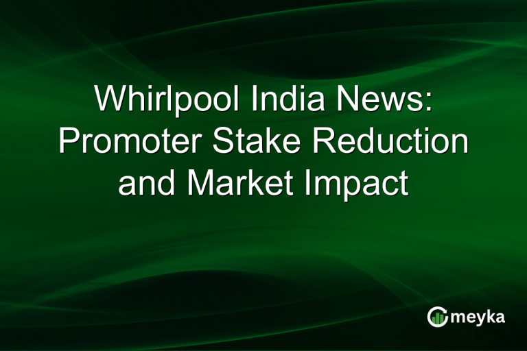 Whirlpool India News: Promoter Stake Reduction and Market Impact