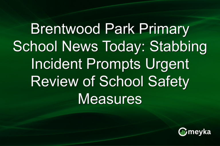 Brentwood Park Primary School News Today: Stabbing Incident Prompts Urgent Review of School Safety Measures