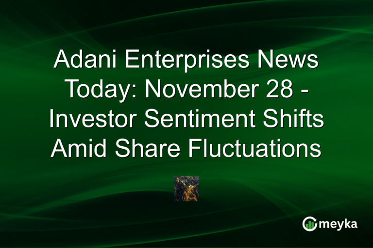 Adani Enterprises News Today: November 28 - Investor Sentiment Shifts Amid Share Fluctuations